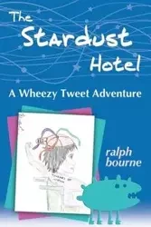 The Stardust Hotel - Ralph Bourne