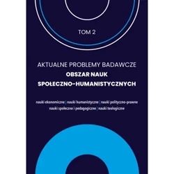 Aktualne problemy badawcze 2 Obszar nauk społeczno humanistycznych - UNIWERSYTET WARMIŃSKO-MAZURSKI W OLSZTYNIE