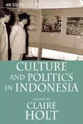 Culture and Politics in Indonesia - Anderson Benedict R. O'G.