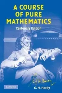 A Course of Pure Mathematics - Hardy G. H.