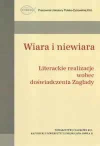 Wiara i niewiara / Towarzystwo Naukowe KUL - Praca zbiorowa