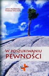 eBook W poszukiwaniu pewności - Josh McDowell, Thomas Williams epub mobi