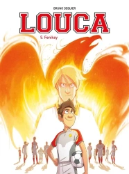 Louca T.5 Feniksy - Bruno Deqiuer, Bruno Deqiuer, Maria Mosiewicz