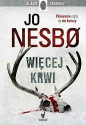 Więcej krwi wyd. specjalne - Jo Nesbo
