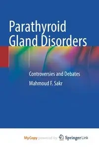 Parathyroid Gland Disorders - Sakr Mahmoud F.