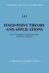 Fixed Point Theory and Applications - Agarwal Ravi P.