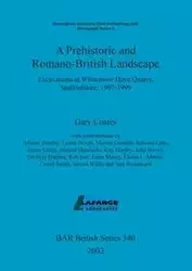 A Prehistoric and Romano-British Landscape - Gary Coates