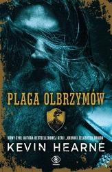Siedem kenningów T.1 Plaga olbrzymów - Kevin Hearne