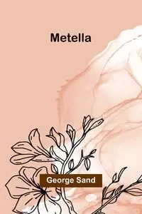 Metella - George Sand