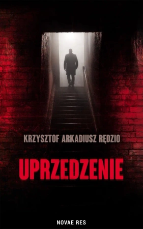eBook Uprzedzenie - Krzysztof Arkadiusz Rędzio epub mobi