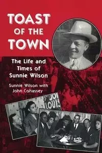 Toast of the Town - Wilson Sunnie