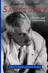 Reading Faulkner - T. Arnold Edwin