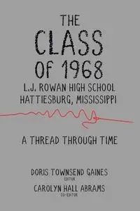 The Class of 1968 - Doris Townsend Gaines