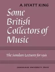 Some British Collectors of Music C.1600 1960 - King A. Hyatt