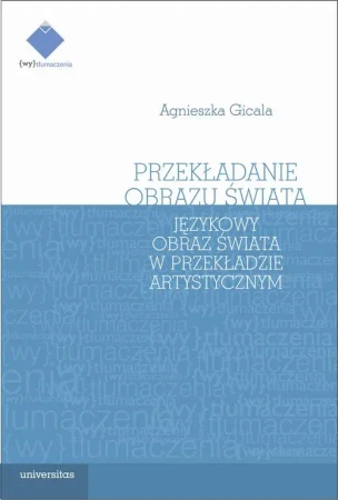 eBook Przekładanie obrazu świata - Agnieszka Gicala epub mobi