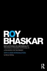 Reflections on metaReality - Roy Bhaskar