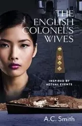 The English Colonel's Wives - Smith A.C.