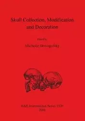 Skull Collection Modification and Decoration - Bonogofsky Michelle