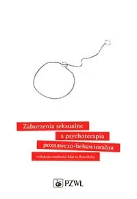 Zaburzenia seksualne a psychoterapia - Marta Rawińska
