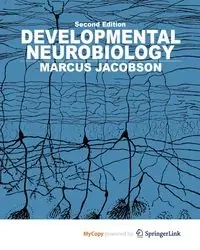Developmental Neurobiology - Elliott M. Blass