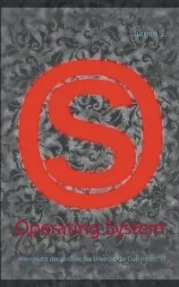 Operating System - S. Jürgen