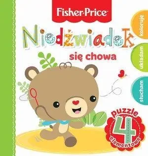 Fisher Price Puzzle. Niedźwiadek się chowa - praca zbiorowa