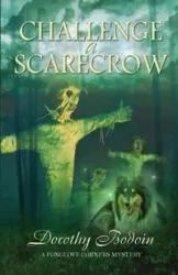 Challenge a Scarecrow - Dorothy Bodoin