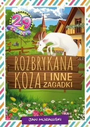 Rozbrykana koza i inne zagadki - Jan Murawski