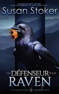 Un Défenseur pour Raven - Susan Stoker