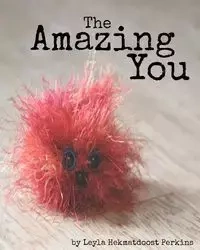 The Amazing You - Perkins Leyla Hekmatdoost
