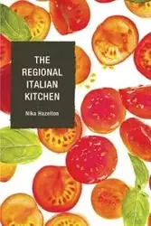 The Regional Italian Kitchen - Hazelton Nika