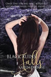 Black Ruins Falls - Karen DuBose