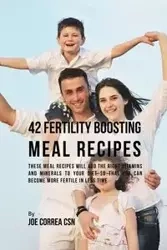 42 Fertility Boosting Meal Recipes - Joe Correa