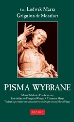 Pisma wybrane - św. Ludwik Maria Grignion de Montfort