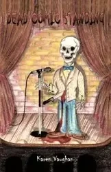 Dead Comic Standing - Karen Vaughan Vaughan