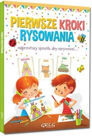 Pierwsze kroki rysowania. Najprostszy sposób... - opracowanie zbiorowe