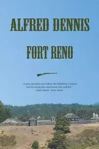 Fort Reno - Dennis Alfred