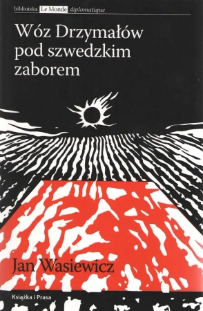 Wóz Drzymałów pod szwedzkim zaborem - Jan Wasiewicz