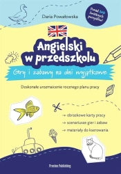 Angielski w przedszkolu. Gry i zabawy na dni.. - Daria Powałowska