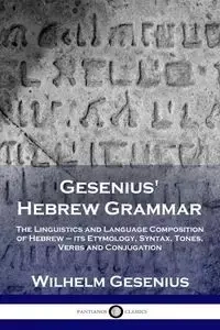Gesenius' Hebrew Grammar - Wilhelm Gesenius