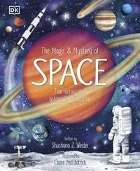 The Magic and Mystery of Space - Shoshana Weider