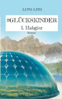 Hashtag Glückskinder - Lito Lupo