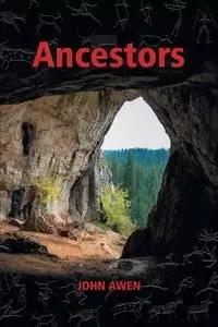 Ancestors - John Awen