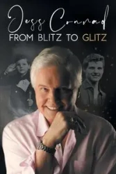 From Blitz to Glitz - Conrad Jess