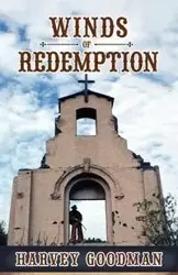Winds of Redemption - Harvey Franklin Goodman