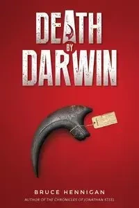 Death By Darwin - Bruce Hennigan