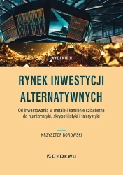 Rynek inwestycji alternatywnych w.2 - Krzysztof Borowski