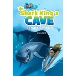 OUR WORLD BRE B1 The Shark King's Cave Reader - Eli Hill