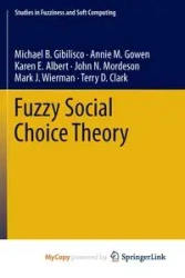 Fuzzy Social Choice Theory - B. Michael Gibilisco
