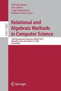 Relational and Algebraic Methods in Computer Science - Santocanale Luigi